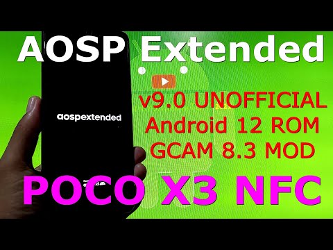 AOSP Extended v9.0 for Poco X3 NFC Android 12 ROM (HOTFIX) Update:20211218
