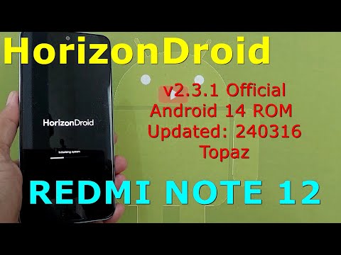 HorizonDroid v2.3.1 Official for Redmi Note 12 Topaz Android 14 ROM Updated: 240316