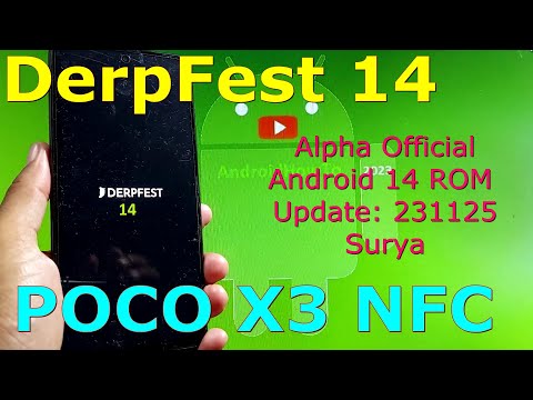 DerpFest 14 Alpha Official for Poco X3 Android 14 ROM Update: 231125