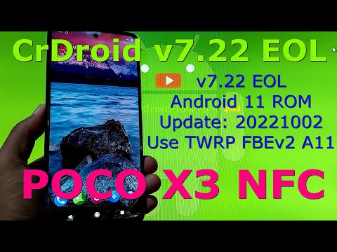 CrDroid v7.22 EOL for Poco X3 NFC Android 11 Update: 20221002