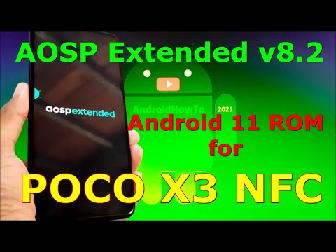 AOSP Extended v8.2 for Poco X3 NFC ( Surya ) Android 11