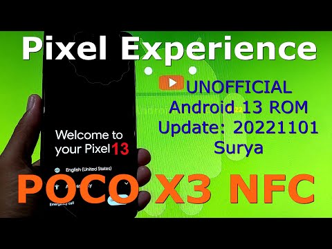 Pixel Experience 13 for Poco X3 Android 13 Update: 20221101