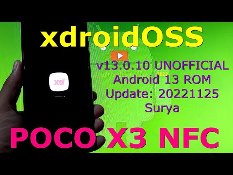 xdroidOSS Unofficial for Poco X3 Android 13 Update: 20221125