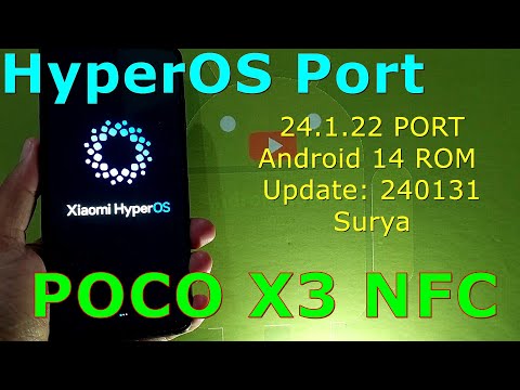 HyperOS 24.1.22 PORT for Poco X3 Android 14 ROM Update: 240131