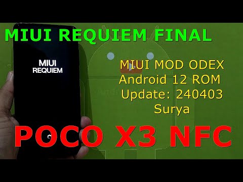 MIUI REQUIEM FINAL for Poco X3 Android 12 ROM Update: 240403