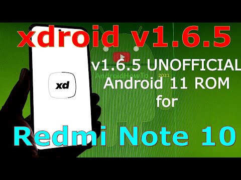 xdroid v1.6.5 UNOFFICIAL for Redmi Note 10 ( Mojito / Sunny ) Android 11