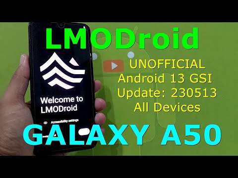LMODroid UNOFFICIAL for Galaxy A50 Android 13 GSI Update: 230513