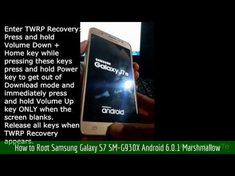 How to Root Samsung Galaxy S7 SM-G930X Android 6.0.1 Marshmallow