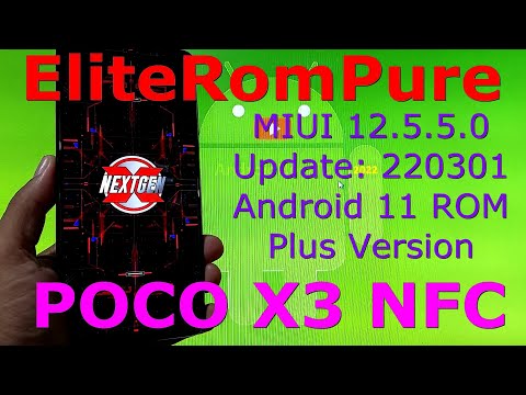 EliteRomPure 12.5.5.0 MIUI 12.5 for Poco X3 NFC Android 11 Update: 220301 - Plus