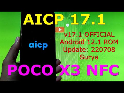 AICP 17.1 OFFICIAL for Poco X3 NFC Android 12.1 Update: 220708