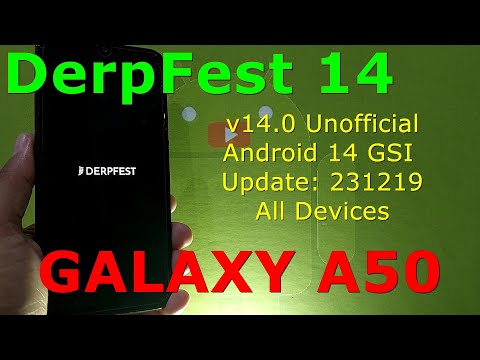 DerpFest 14 Unofficial for Samsung Galaxy A50 Android 14 GSI Update: 231219
