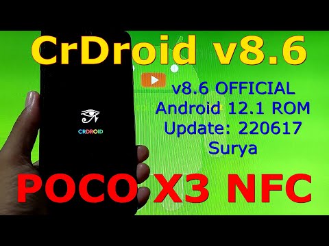 CrDroid v8.6 OFFICIAL for Poco X3 NFC Android 12.1 Update: 220617