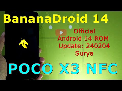 BananaDroid 14 Official for Poco X3 Android 14 ROM Update: 240204