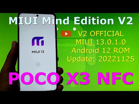 MIUI Mind Edition V2 for Poco X3 Android 12 Update: 20221125