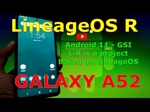LineageOS R Mod Android 11 for Samsung Galaxy A52 GSI ROM