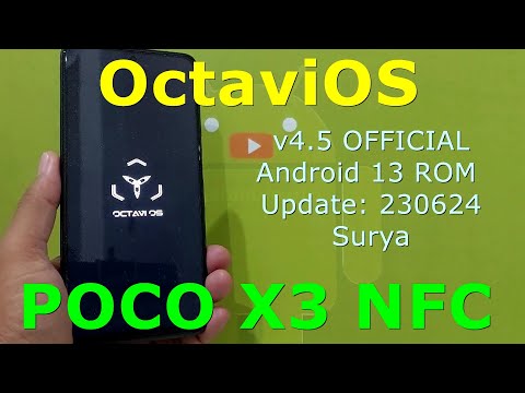 OctaviOS 4.5 OFFICIAL for Poco X3 Android 13 ROM Update: 230624