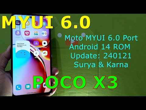 Moto MYUI 6.0 Port for Poco X3 Android 14 ROM Update: 240121