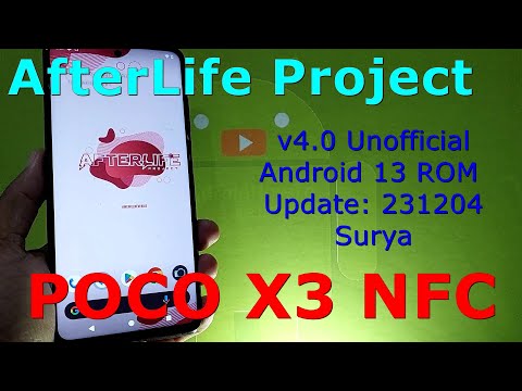 AfterLife Project 4.0 Unofficial for Poco X3 Android 13 ROM Update: 231204