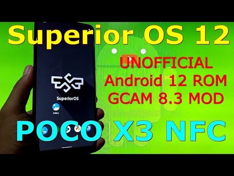 Superior OS for Poco X3 NFC (Surya) Android 12 - GCAM 8.3 MOD