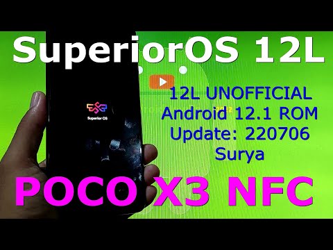 SuperiorOS 12L UNOFFICIAL for Poco X3 NFC Android 12.1 Update: 220706