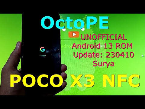 OctoPE UNOFFICIAL for Poco X3 Android 13 ROM Update: 230410