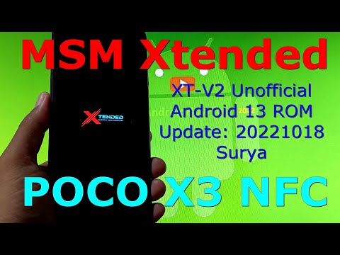 MSM Xtended XT-V2 Unofficial for Poco X3 Android 13 Update: 20221018