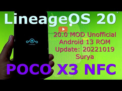 LineageOS 20.0 MOD Unofficial for Poco X3 Android 13 Update: 20221019