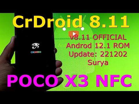 CrDroid v8.11 OFFICIAL for Poco X3 NFC Android 12.1 Update: 221202