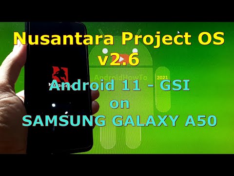 Nusantara Project OS v2.6 Android 11 for Samsung Galaxy A50