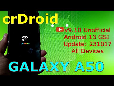 crDroid 9.10 Unofficial for Samsung Galaxy A50 Android 13 GSI Update: 231017