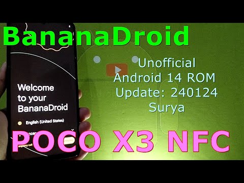 BananaDroid Unofficial for Poco X3 Android 14 ROM Update: 240124