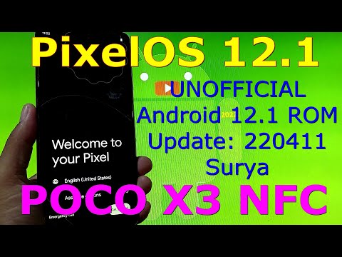 PixelOS 12.1 UNOFFICIAL for Poco X3 NFC Android 12.1 Update: 220411