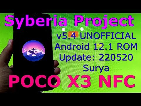 Syberia Project v5.4 for Poco X3 NFC Android 12.1 Update: 220520