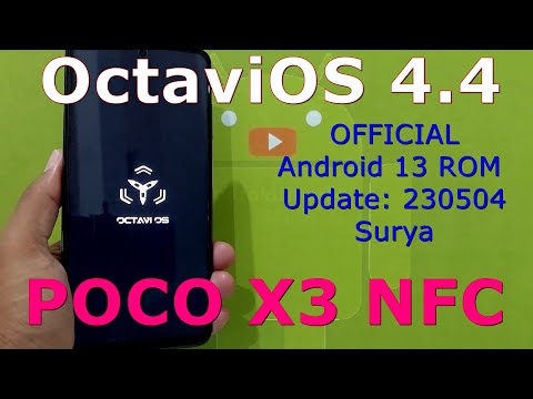 OctaviOS 4.4 Official for Poco X3 Android 13 ROM Update: 230504