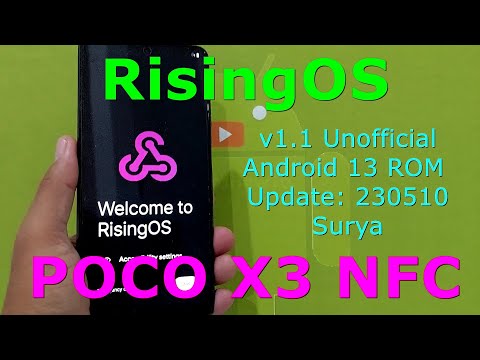 RisingOS v1.1 Unofficial for Poco X3 Android 13 ROM Update: 230510
