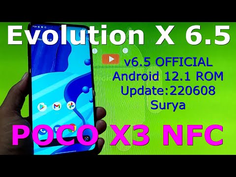 Evolution X 6.5 OFFICIAL for Poco X3 NFC Android 12.1 Update:220608