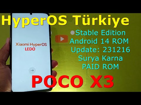 HyperOS Türkiye Stable Edition for Poco X3 Android 14 ROM Update: 231216
