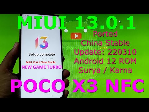 MIUI 13.0.1 China Stable for Poco X3 NFC Android 12 Update: 220310 - Ported