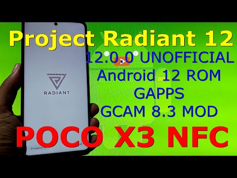 Project Radiant 12.0.0 for Poco X3 NFC Android 12 ROM