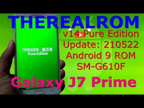 THEREALROM 14 Pure Edition Android 9 for Galaxy J7 Prime G610F Update: 210522