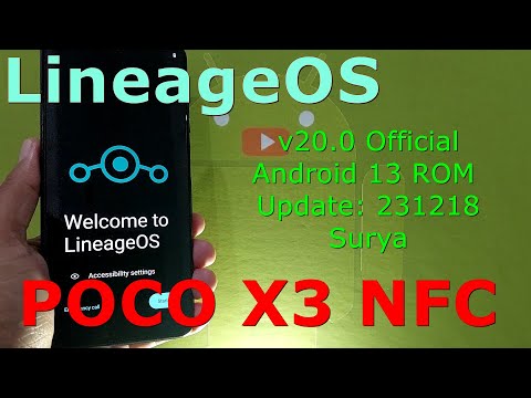 LineageOS v20.0 Official for Poco X3 Android 13 ROM Update: 231218