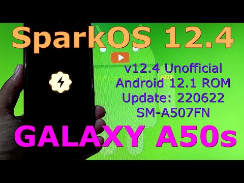 SparkOS 12.4 Unofficial for Samsung Galaxy A50s Android 12.1 GSI Update: 220622