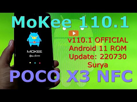 MoKee 110.1 for Poco X3 NFC Android 11 Update: 220730
