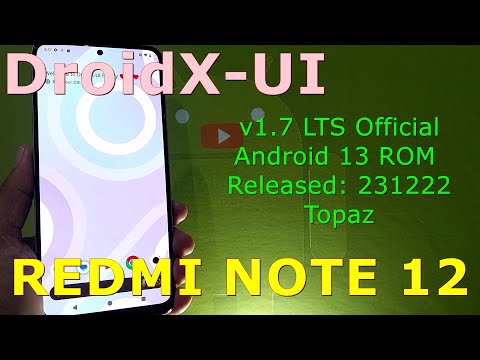 DroidX-UI 1.7 LTS Official for Redmi Note 12 Android 13 ROM Released: 231222