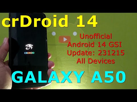 crDroid 14 Unofficial for Samsung Galaxy A50 Android 14 GSI Update: 231215