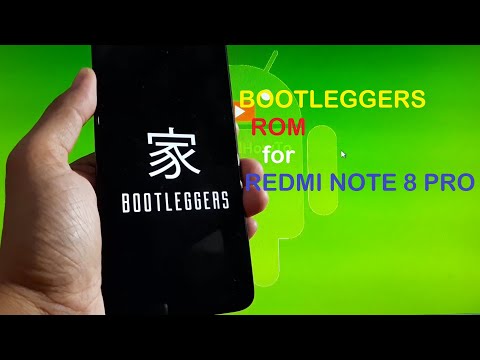Bootleggers v5.1 for Redmi Note 8 Pro CFW + GApps + Root (Begonia/Begoniain)