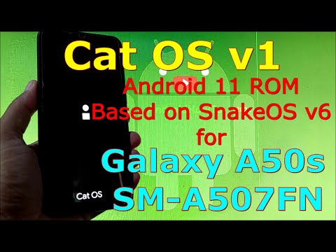 CatOS v1 Android 11 for Samsung Galaxy A50s SM-A507FN Based on SnakeOS v6 ( Recommended )