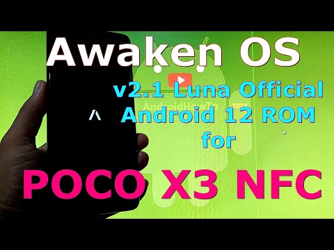 Awaken OS v2.1 Luna Android 12 for Poco X3 NFC (Surya) Updated: 20211104