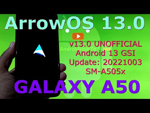 ArrowOS 13.0 for Galaxy A50 Android 13 GSI Update: 20221003