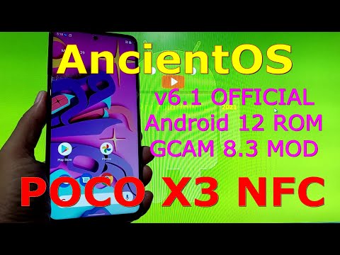 AncientOS v6.1 for Poco X3 NFC (Surya) Android 12 - GCAM 8.3 MOD
